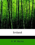 R. M. Martin - Ireland