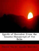 Apostle Barnabas, Samuel Sharpe - Epistle of Barnabas: From the Sinaitic M