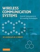 Ke-Lin Du, Ke-Lin (Concordia University Du, Ke-Lin Swamy Du, Du Ke-Lin, M. N. S. Swamy, M. N. S. (Concordia University Swamy... - Wireless Communication Systems