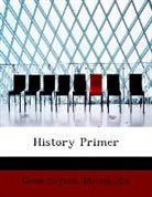 Oscar Gerson, Melvin Hix - History Primer