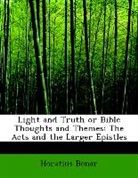 Horatius Bonar - Light and Truth Or Bible Thoughts and Th