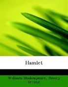Henry Irving, William Shakespeare - Hamlet