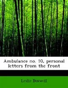 Leslie Buswell - Ambulance No. 10, Personal Letters From