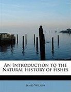 James Wilson - An Introduction to the Natural History O