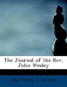 J. Kershaw, John Wesley - The Journal of the Rev. John Wesley