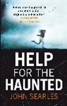 John Searles, Searles John - Help for the Haunted