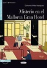 Margarita Barbera Quiles, VILLA VASQUEZ D., Dolores Villa Vázquez, VILLA VAZQUEZ ED2014 - MISTERIO EN EL MALLORCA GRAN HOTEL