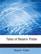Beatrix Potter - Tales of Beatrix Potter