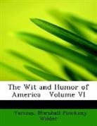 Various, Various, Marshall Pinckney Wilder - The Wit and Humor of America Volume VI