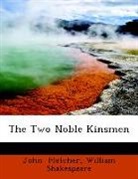 John Fletcher, William Shakespeare - The Two Noble Kinsmen (Large Print Editi