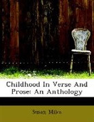 Susan Miles - Childhood in Verse and Prose an Antholog