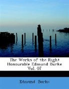 Edmund Burke - The Works of the Right Honourable Edmund