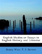 J. S. Brewer, Henry Wace - English Studies Or Essays in English His