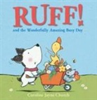 Caroline Jayne Church - Ruff! and the Wonderfully Amazing Busy Day