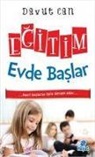 Davut Can - Egitim Evde Baslar