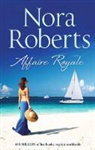 Nora Roberts - Affaire Royale