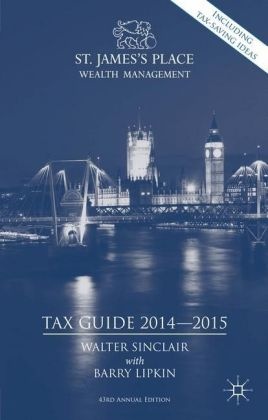 E. Barry Lipkin, Walter Sinclair, Walter Lipkin Sinclair, E. Lipkin, W. Sinclair, … - St. James''s Place Tax Guide