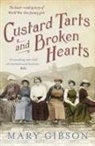 Mary Gibson - Custard Tarts and Broken Hearts