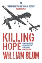 William Blum - Killing Hope
