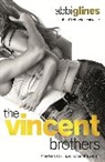 Abbi Glines - Vincent Brothers