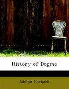 Adolph Harnack - History of Dogma