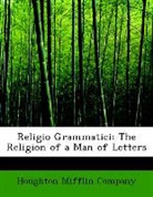 Houghton mifflin com, Houghton Mifflin Company - Religio Grammatici; the Religion of a Ma