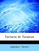 Alphonse Daudet - Tartarin De Tarascon