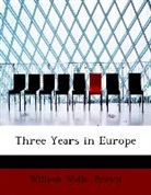 William Wells Brown - Three Years in Europe (Large Print Editi