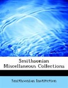Smithso Institution, Smithsonian Institution - Smithsonian Miscellaneous Collections