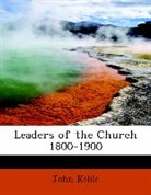 John Keble - Leaders of the Church 1800-1900