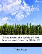 John Payne - Tales From the Arbic of the Breslau and