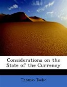 Thomas Tooke - Considerations on the State of the Curre