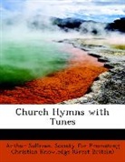 Society for Promoting Christian Knowledge (Great Britain), Arthur Sullivan - Church Hymns With Tunes
