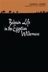 Joseph J. Hobbs, Leo a. Tregenza - Bedouin Life in the Egyptian Wilderness