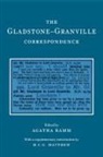 W. E. Gladstone, W. E. Granville Gladstone, W.e. Granville Gladstone, William Ewart Gladstone, Lord Granville, Agatha Ramm - Gladstone-Granville Correspondence