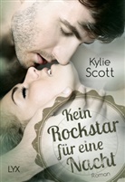 Kylie Scott - Kein Rockstar für eine Nacht