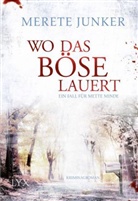 Merete Junker - Wo das Böse lauert