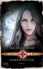 Richelle Mead - Bloodlines - Silberschatten