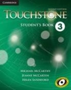Jeanne McCarten, Michael McCarthy, Michael (University of Nottingham) McCarthy, Michael Mccarten Mccarthy, Helen Sandiford - Touchstone 3 Student Book