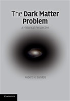 Robert H. Sanders - Dark Matter Problem