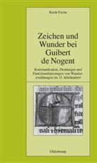 Karin Fuchs - Zeichen und Wunder bei Guibert de Nogent