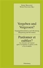 Reine Marcowitz, Reiner Marcowitz, Paravicini, Paravicini, Werner Paravicini - Vergeben und Vergessen?. Pardonner et oublier?