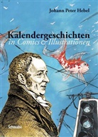 Johann P Hebel, Johann P. Hebel, Johann Peter Hebel, Basler Hebelstiftung, Basle Hebelstiftung, Basler Hebelstiftung - Kalendergeschichten