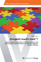 Eleonore Eich - Einigkeit macht stark ?