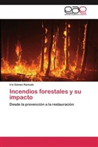 Iris Gómez Ramudo - Incendios forestales y su impacto