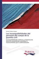 Germán Salido Campos - Las incompatibilidades del personal del cuerpo de la guardia civil
