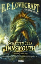 Nei Gaiman, Neil Gaiman, H Lovecraft, H. P. Lovecraft, Michael Marshal Smith, Michael Marshall Smith... - Schatten über Innsmouth