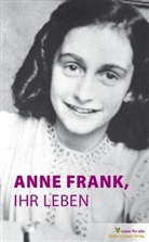 Marian Hoefnagel - Anne Frank, ihr Leben