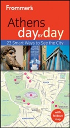 Stephen Brewer, Stephen Kollias Brewer - Frommer''s Athens Day By Day