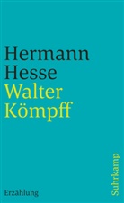 Hermann Hesse - Walter Kömpff